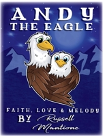 Andy the Eagle 109835303X Book Cover