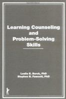 Learning Counseling and Problem-Solving Skills 0917724356 Book Cover