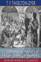 Strange Pages from Family Papers 1530576202 Book Cover