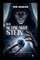 Der schwarze Stein: Die Geschichte eines modernen Fluchs (German Edition) B0CNWFVWPZ Book Cover