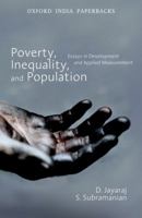 Poverty, Inequality, And Population: Essays In Development And Applied Measurement 0198067941 Book Cover