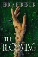 The Blooming 1982143053 Book Cover