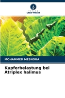 Kupferbelastung bei Atriplex halimus 6203591254 Book Cover