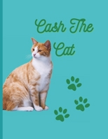 Cash The Cat B09YS4RLZF Book Cover