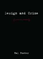 Design and Crime (and Other Diatribes) 1859844537 Book Cover
