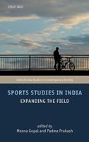 Sports Studies in India: Expanding the Field 0190130644 Book Cover