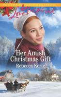 Her Amish Christmas Gift 133542847X Book Cover