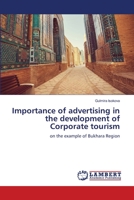 Importance of advertising in the development of Corporate tourism 6205512726 Book Cover