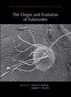 The Origin and Evolution of Eukaryotes 1621820289 Book Cover