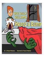 wee willy and the bump in the night 1484939212 Book Cover