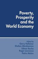 Poverty, Prosperity and the World Economy: Essays in Memory of Sidney Dell 1349136603 Book Cover