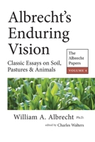 Albrecht's Enduring Vision (The Albrecht Papers) 1601730381 Book Cover