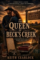 The Queen Of Beck's Creek (The Beck’s Creek Saga) B0H2J462FB Book Cover