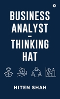 BUSINESS ANALYST - THINKING HAT B0FJGTD23T Book Cover