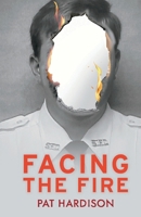 Facing the Fire B0FNKHS51D Book Cover