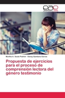 Propuesta de ejercicios para el proceso de comprensi�n lectora del g�nero testimonio 6202814128 Book Cover