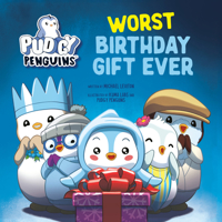 Pudgy Penguins: Worst Birthday Gift Ever B0F8336Q2M Book Cover