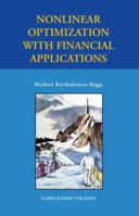 Nonlinear Optimization with Financial Applications 1402081103 Book Cover