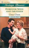 Forever Wife and Mother 0373159838 Book Cover