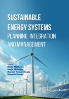 Sustainable Energy Systems: Planning, Integration and Management B0GZ6PZG6Z Book Cover