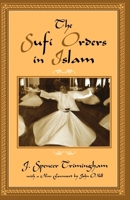 Sufi Orders in Islam (Galaxy Books) 0195120582 Book Cover