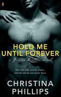 Hold Me Until Forever 1690501529 Book Cover