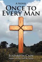 Once to Every Man 1475932464 Book Cover