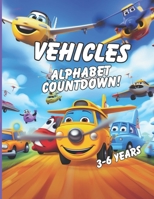 Alphabet Countdown: Vehicles!: Car, plane, motorbike all thing vehicle including fun facts! B0CF4LJCMB Book Cover