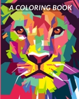 A Coloring Book: : animals Coloring Book for Adults 8x10 in 1656827514 Book Cover
