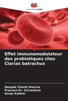 Effet immunomodulateur des probiotiques chez Clarias batrachus (French Edition) 6207699319 Book Cover