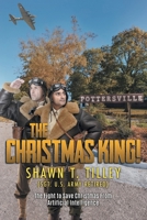 The Christmas King!: The Fight to Save Christmas From Artificial Intelligence 196160180X Book Cover