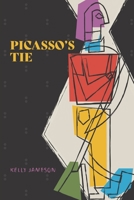 Picasso's Tie B08TW3NNJ9 Book Cover