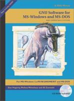 GNU Software for MS-Windows and MS-DOS 1882114582 Book Cover