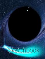 Sketchbook: Sketch Journal. Large Size. More Than 100 Pages. Event Horizon. 1983290076 Book Cover