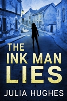 The Ink Man Lies B0863QD9BG Book Cover