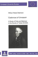 Cadences of Unreason: A Study of Pride & Madness in the Novels of Tobias Smollett 3631422849 Book Cover