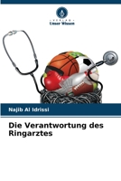 Die Verantwortung des Ringarztes 6205919281 Book Cover