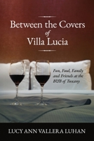 Between the Covers of Villa Lucia B08CWB7NM9 Book Cover