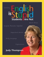English Is Stupid, Students Are Not 0981205801 Book Cover