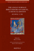 Anglo-Norman Bible's Books of Samuel: A Critical Edition (Bl Royal 1 C III) 2503605958 Book Cover