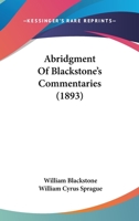 Abridgment Of Blackstone's Commentaries 1240003765 Book Cover