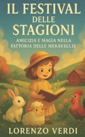 Il Festival delle Stagioni: Avventure magiche e amicizia in un mondo incantatato B0FWRJD46W Book Cover