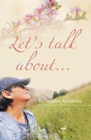 Let's Talk About... 1663251622 Book Cover