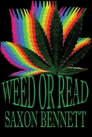 Weed or Read B0CRH9L853 Book Cover