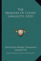 The Memoirs of Count Lavallette 1165784106 Book Cover