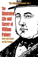 The Illustrated Life and Career of William Palmer 1950347214 Book Cover