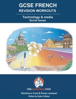 FRENCH GCSE REVISION - Technology, Media and Social Issues 3949651535 Book Cover