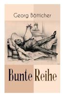 Bunte Reihe: Ein Klassiker des deutschen Humors 8027311535 Book Cover