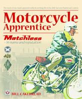 Motorcycle Apprentice: Matchless - in name  reputation 1787110494 Book Cover
