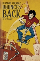 Ichabod Strange Bounces Back B0CKYLV948 Book Cover